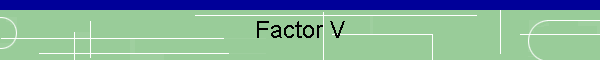 Factor V