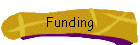 Funding