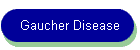 Gaucher Disease