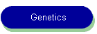 Genetics