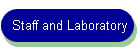 Staff and Laboratory